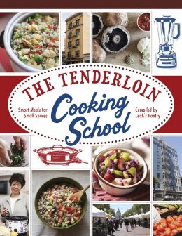 The Tenderloin Cooking School: Smart Meals For Small Spaces