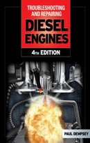 Troubleshooting And Repair Of Diesel Engines, 4th Edition