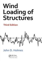Wind Loading Of Structures, Third Edition