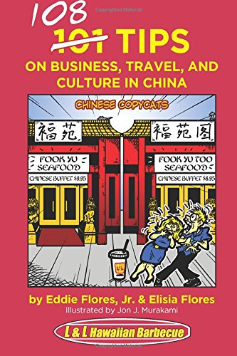 108 Tips On Business, Travel, And Culture In China