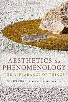 Aesthetics As Phenomenology: The Appearance Of Things