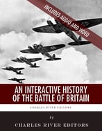 An Interactive History Of The Battle Of Britain