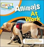 Animals At Work: Aspca Kids