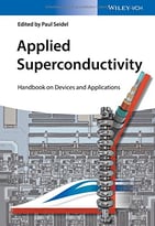 Applied Superconductivity: Handbook On Devices And Applications