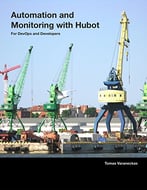Automation And Monitoring With Hubot: For Devops And Developers