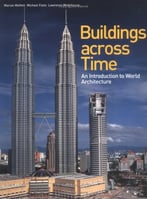 Buildings Across Time: An Introduction To World Architecture