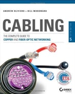 Cabling: The Complete Guide To Copper And Fiber-Optic Networking (5th Edition)