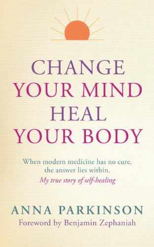 Change Your Mind, Heal Your Body