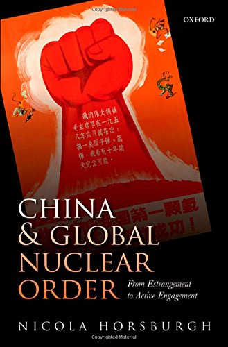 China And Global Nuclear Order: From Estrangement To Active Engagement