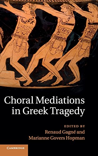 Choral Mediations In Greek Tragedy
