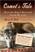 Comet’S Tale: How The Dog I Rescued Saved My Life