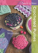 Crocheted Purses (Twenty To Make)