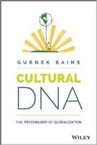 Cultural Dna: The Psychology Of Globalization
