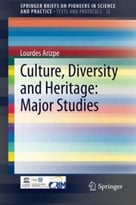 Culture, Diversity And Heritage: Major Studies