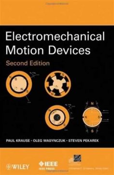 Electromechanical Motion Devices (2Nd Edition)