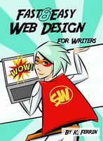 Fast & Easy Web Design For Writers