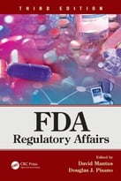 Fda Regulatory Affairs (3rd Edition)
