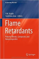 Flame Retardants: Polymer Blends, Composites And Nanocomposites