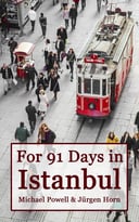 For 91 Days In Istanbul