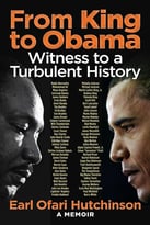 From King To Obama: Witness To A Turbulent History