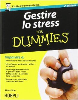 Gestire Lo Stress For Dummies