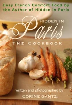 Hidden In Paris: The Cookbook