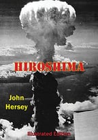 Hiroshima [Illustrated Edition]