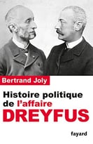 Histoire Politique De L’Affaire Dreyfus
