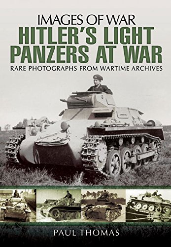 Hitler’S Light Panzers At War (Images Of War)