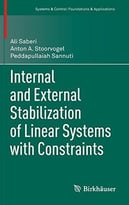 Internal And External Stabilization Of Linear Systems With Constraints