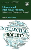 International Intellectual Property: A Handbook Of Contemporary Research