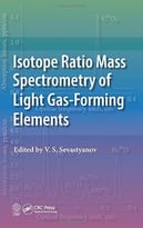 Isotope Ratio Mass Spectrometry Of Light Gas-Forming Elements
