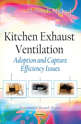 Kitchen Exhaust Ventilation: Adoption And Capture Efficiency Issues