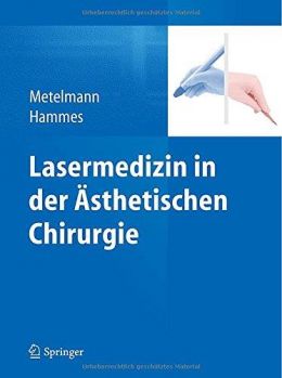 Lasermedizin In Der Ästhetischen Chirurgie