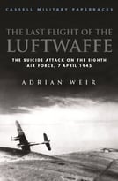 Last Flight Of The Luftwaffe