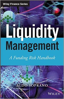 Liquidity Management: A Funding Risk Handbook
