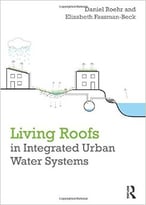 Living Roofs In Integrated Urban Water Systems