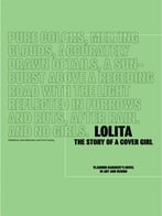 Lolita, The Story Of A Cover Girl: Vladimir Nabokov’S Novel In Art And Design