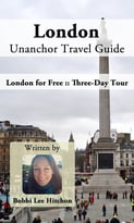 London Unanchor Travel Guide – London For Free :: Three-Day Tour