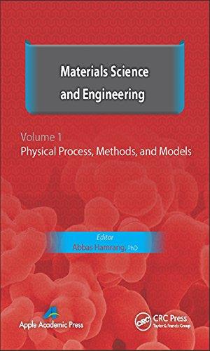 Materials Science And Engineering, Volume I: Physical Process, Methods, And Models