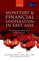 Monetary And Financial Cooperation In East Asia: The State Of Affairs After The Global And European Crises