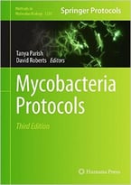 Mycobacteria Protocols, 3rd Edition