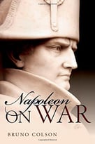 Napoleon: On War