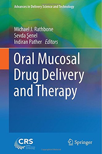 Oral Mucosal Drug Delivery And Therapy