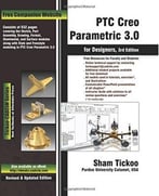 Ptc Creo Parametric 3.0 For Designers