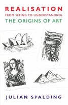 Realisation – From Seeing To Understanding: The Origins Of Art