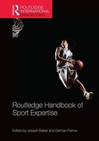 Routledge Handbook Of Sport Expertise