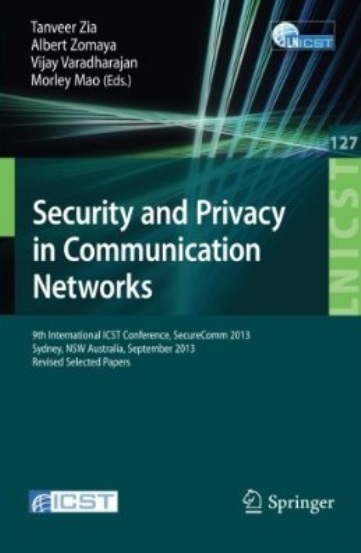 Security And Privacy In Communication Networks