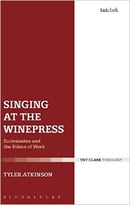 Singing At The Winepress