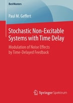 Stochastic Non-Excitable Systems With Time Delay